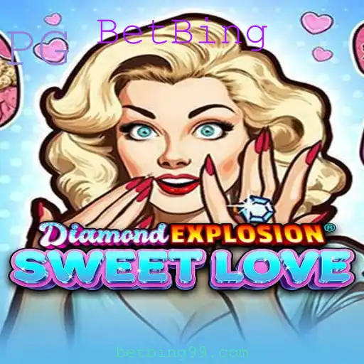 Descubra DiamondExplosionSweetLove: A Emoção do BetBing